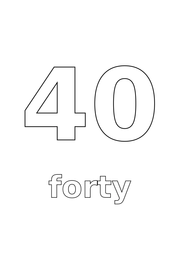 Number 40 with the word forty underneath, both in outline for colouring